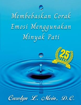 Membebaskan Corak Emosi menggunakan Minyak Pati