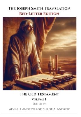 The Joseph Smith Translation, Red-Letter Edition, Old Testament, Volume I Subscription