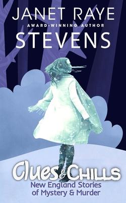 Clues & Chills: New England Stories of Mystery & Murder Subscription