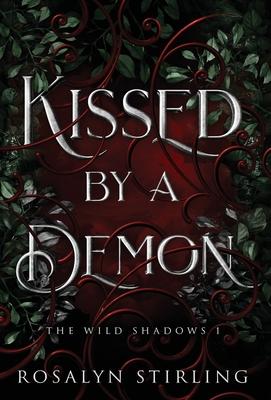 Kissed by a Demon: A Dark Fantasy Romance