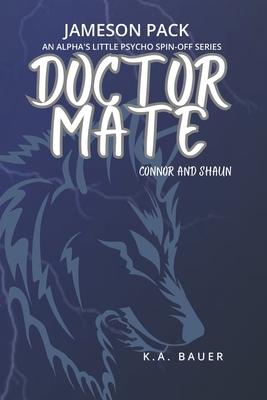 Doctor Mate: Connor & Shaun