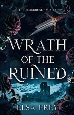Wrath of the Ruined (The Bloodrune Saga #2) Subscription