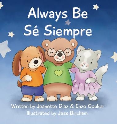 Always Be/S Siempre