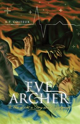 Eve Archer: This is Not a Story about Judgment