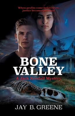 Bone Valley: A Jack Kendall Mystery, Book Three