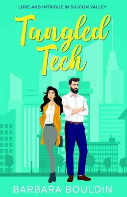 Tangled Tech: Love and Intrigue in Silicon Valley