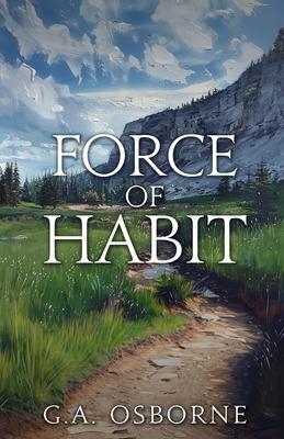 Force of Habit