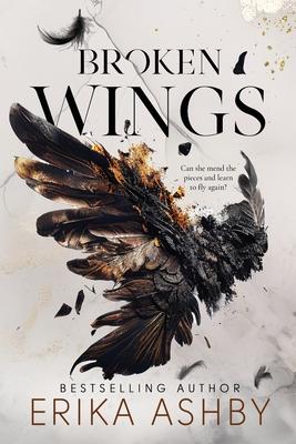 Broken Wings: 10th Anniversary Edition