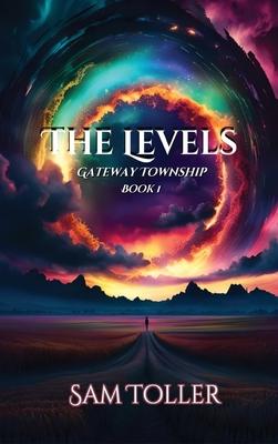 The Levels: Gateway Township