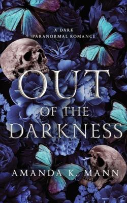 Out of the Darkness: A Dark Wolf Shifter Romance