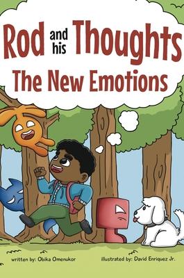 Rod and his Thoughts: The New Emotions