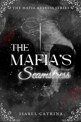 The Mafia's Seamstress