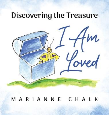 Discovering the Treasure: I Am Loved