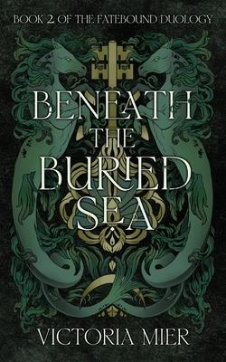 Beneath the Buried Sea