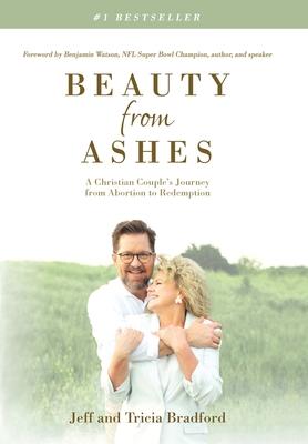 Beauty from Ashes: A Christian Couple's Journey from Abortion to Redemption