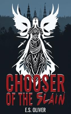 Chooser of the Slain: A Norse Dark Fantasy Thriller