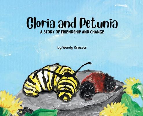 Gloria and Petunia