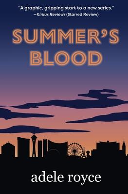 Summer's Blood: The Neon Diaries Book 1