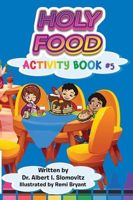 Holy Food: Activity Book #5 (The Jewish Christian Discovery Center)