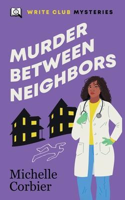 Murder Between Neighbors