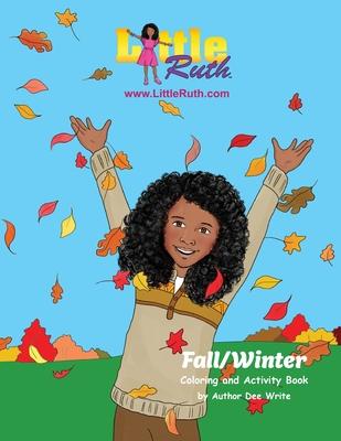 Little Ruth Fall Winter Coloring and Activity Book