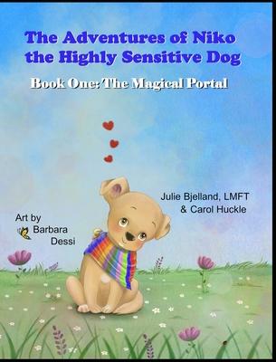 The Adventures of Niko the Highly Sensitive Dog: The Magical Portal