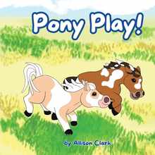 Pony Play!