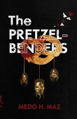 The Pretzel-Benders: Book #1