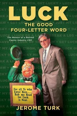 Luck The Good Four-Letter Word