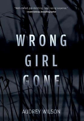 Wrong Girl Gone