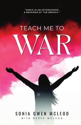 Teach Me to War