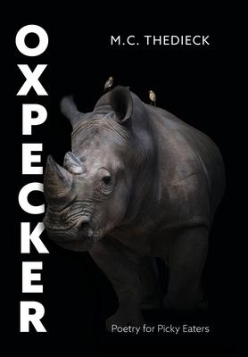 Oxpecker: Poetry for Picky Eaters