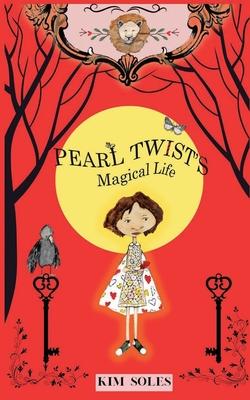 Pearl Twist's Magical Life