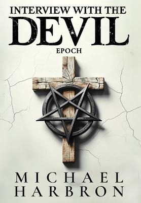 Interview with the Devil: Epoch