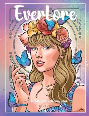 EverLore: A Taylor lyric coloring book