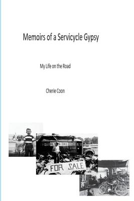 Memoirs of a Servicycle Gypsy