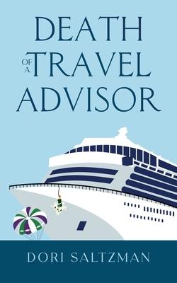 Death of a Travel Advisor