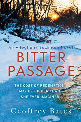 Bitter Passage: An Allegheny Beckham Novel