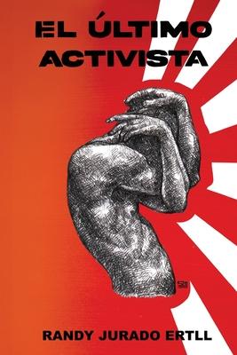 El ltimo Activista