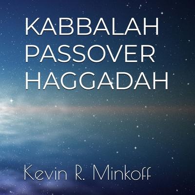 Kabbalah Passover Haggadah