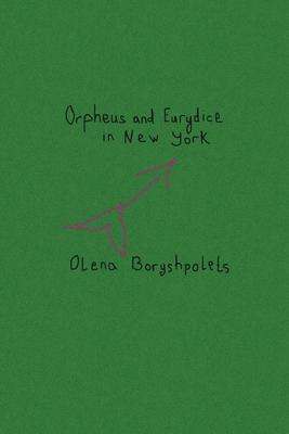 Orpheus and Eurydice in New York