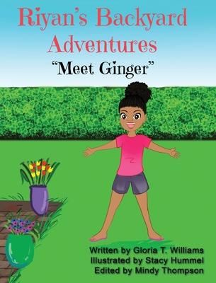 Ryan's Backyard Adventures: "Meet Ginger"