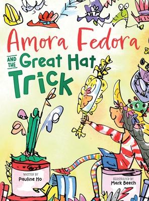 Amora Fedora and the Great Hat Trick