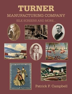 Turner Manufacturing Company Silk Screens and More&#8202;...