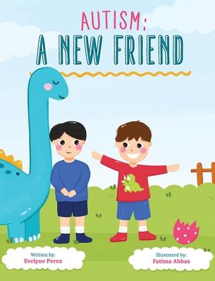 Autism: A New Friend