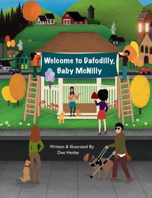 Welcome to Dafodilly, Baby McNilly