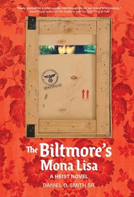 The Biltmore's Mona Lisa: A Heist Novel