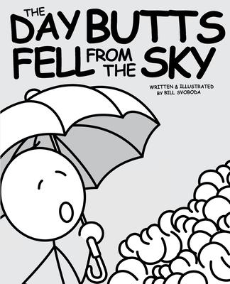 The Day Butts Fell from the Sky