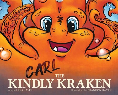 Carl the Kindly Kraken