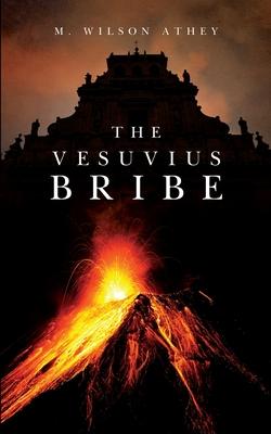 The Vesuvius Bribe